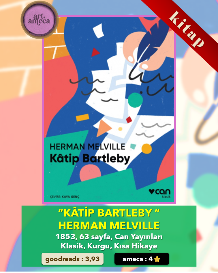Kâtip Bartleby - Herman Melville Kitap İncelemesi